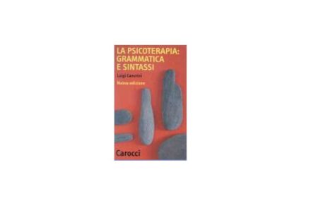 La psicoterapia: grammatica e sintassi; Nuova Italia Scientifica, 1987; traduzione in spagnolo 1990, traduzione in francese 1992. Nuova edizione 2002